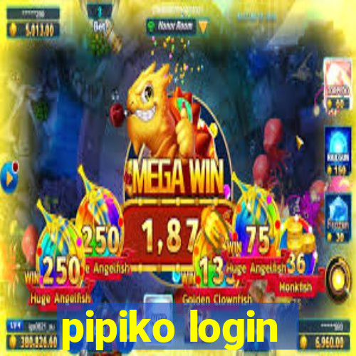 pipiko login